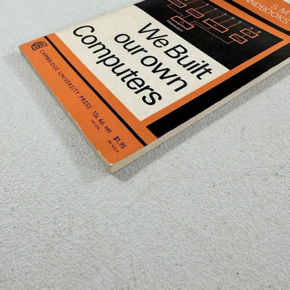 We Built Our Own Computers Bolt, A 1966 Cambridge University Press SMP Handbooks